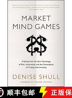 【3-4周达】Market Mind Games: Profiting from the New Psychology of Risk, Uncertainty, and the Converg... [9780071756228]