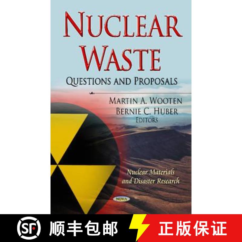 【3-4周达】Nuclear Waste: Questions and Proposals [9781619429963]