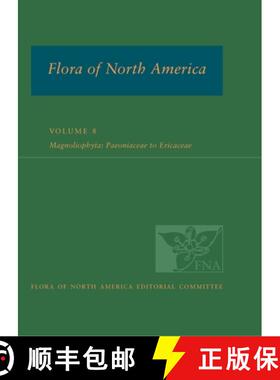 【3-4周达】Flora of North America, Volume 8, Magnoliophyta: Paeoniaceae to Ericaceae [9780195340266]