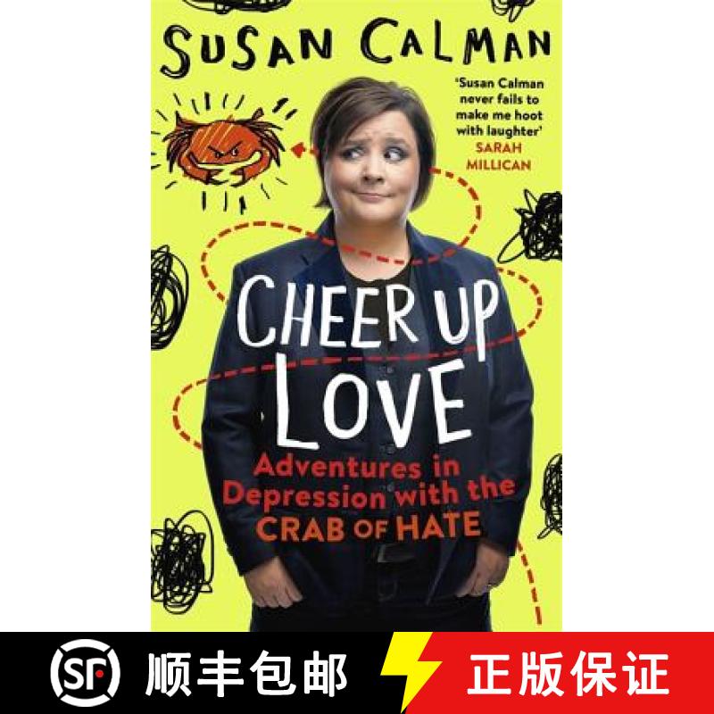 【3-4周达】Cheer Up Love: Adventures in Depression with the Crab of Hate [9781473632042]