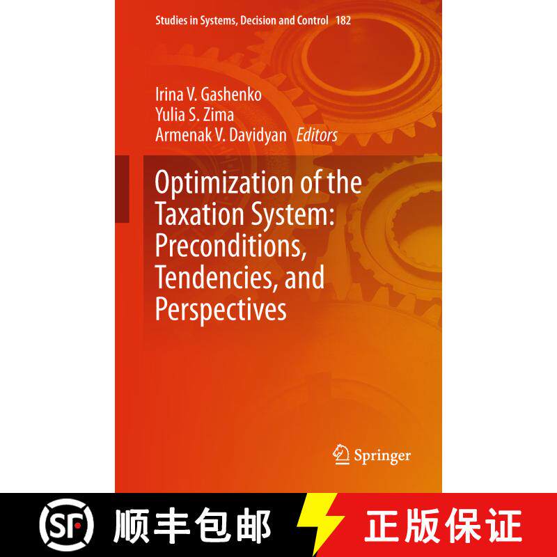【3-4周达】精装 Optimization of the Taxation System: Preconditions, Tendencies and Perspectives [9783030015138] - 实物图