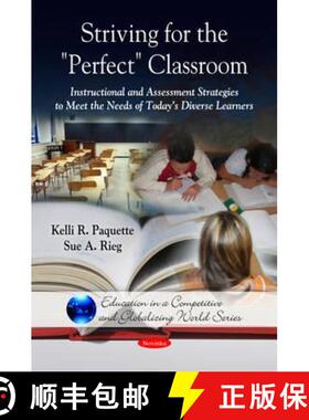 【3-4周达】Striving for the 'Perfect' Classroom: Instructional & Assessment Strategies to Meet the Ne... [9781616680398]