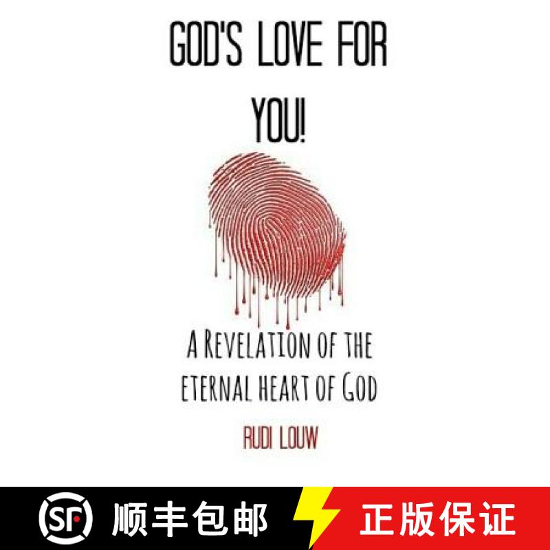 【3-4周达】God's Love for You!: A Revelation of the Eternal Heart of God [9780615852713]