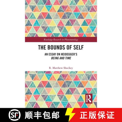 【3-4周达】The Bounds of Self: An Essay on Heidegger's Being and Time [9780367650117]