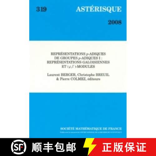 预订 Représentations p-adiques de groupes p-adiques I [9782856292563]