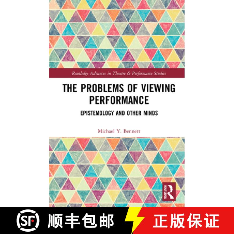 【3-4周达】The Problems of Viewing Performance: Epistemology and Other Minds [9780815348474]
