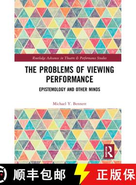 【3-4周达】The Problems of Viewing Performance: Epistemology and Other Minds [9780815348474]