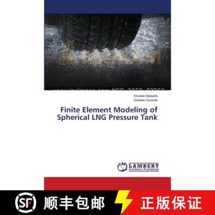 预订 Finite Element Modeling of Spherical LNG Pressure Tank [9783659466342]