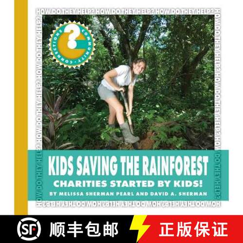 【3-4周达】Kids Saving the Rainforest: Charities Started by Kids! [9781534100237]
