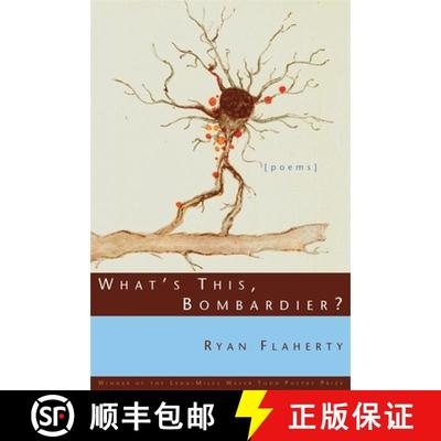 【3-4周达】What's This, Bombardier?: Poems [9780807138793]