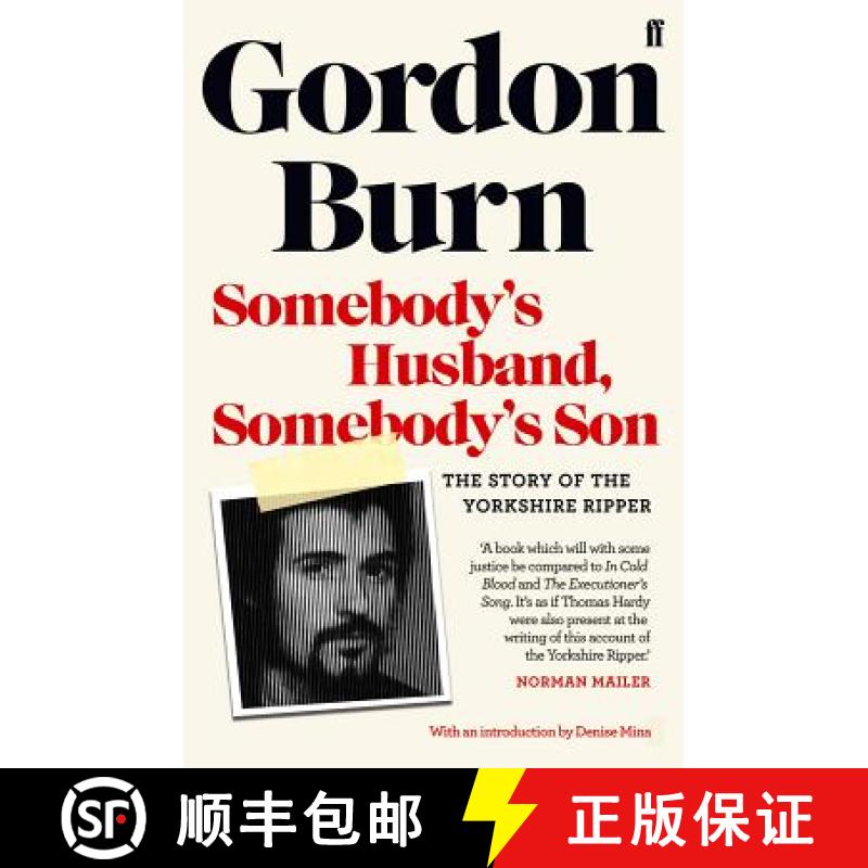 【3-4周达】Somebody's Husband, Somebody's Son : The Story of the Yorkshire Ripper [9780571347278]