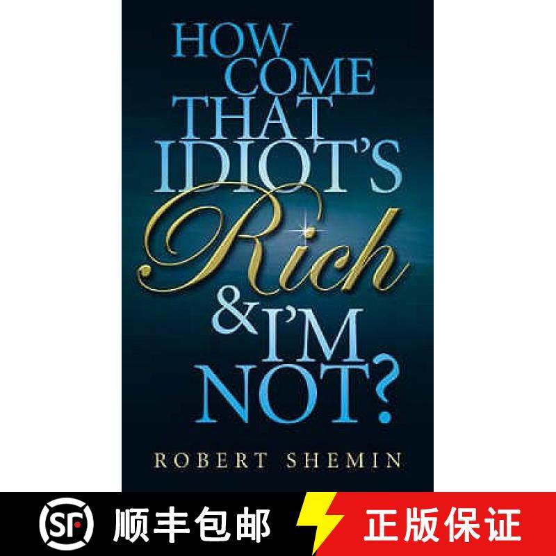 【3-4周达】How Come That Idiot's Rich And I'm Not? [9780749929428]