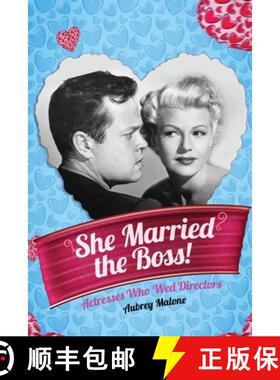 【3-4周达】She Married the Boss! - Actresses Who Wed Directors [9798887714752]