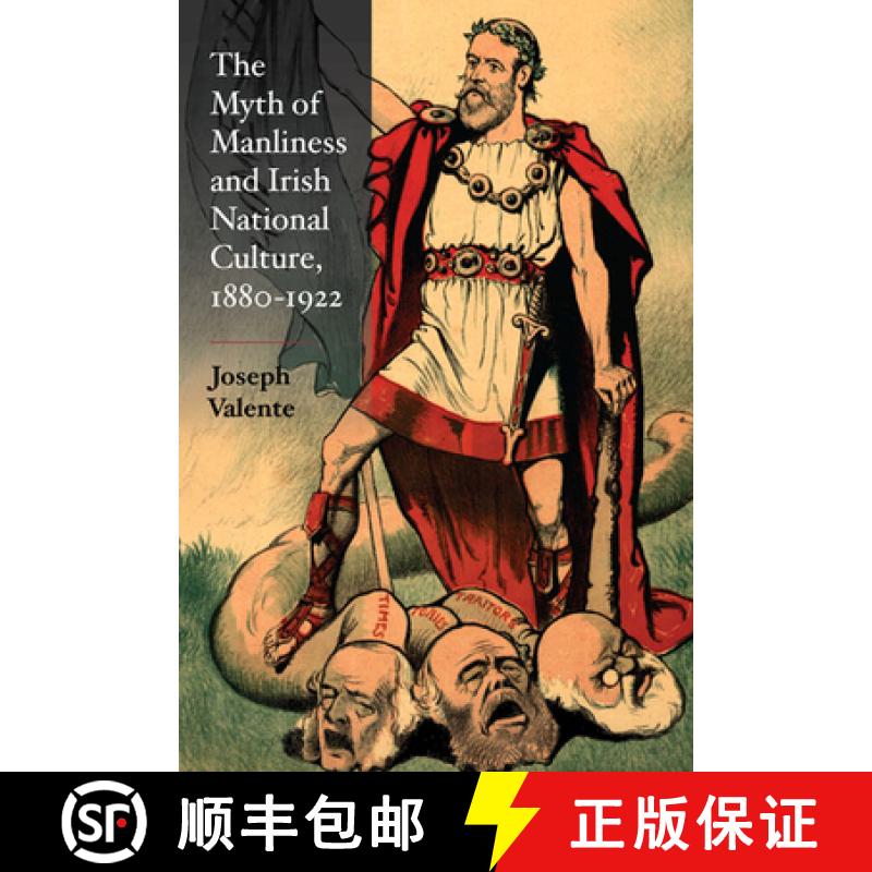 【3-4周达】The Myth of Manliness in Irish National Culture, 1880-1922 [9780252035715]
