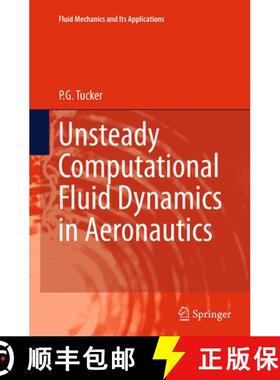 【3-4周达】Unsteady Computational Fluid Dynamics in Aeronautics [9789402405743]