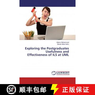 预订 Exploring the Postgraduates Usefulness and Effectiveness of ILS at UML [9786200249364]