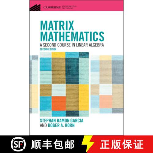 预订 精装 Matrix Mathematics: A Second Course in Linear Algebra [9781108837101]