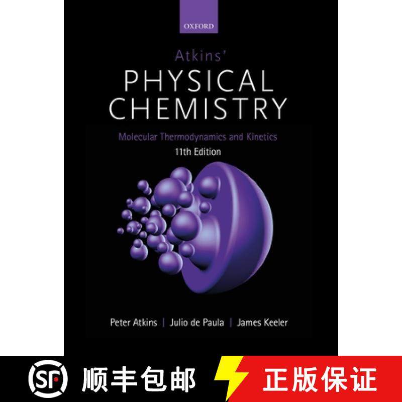 【3-4周达】Atkins' Physical Chemistry 11E: Volume 3: Molecular Thermodynamics and Kinetics [9780198823360]