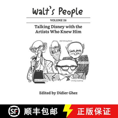 【3-4周达】Walt's People: Volume 26: Talking Disney with the Artists Who Knew Him [9781736044636]