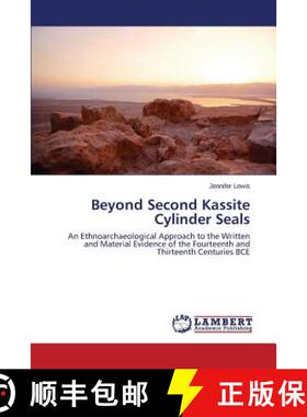 预订 Beyond Second Kassite Cylinder Seals [9783659640988]