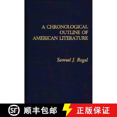 【3-4周达】A Chronological Outline of American Literature [9780313254710]