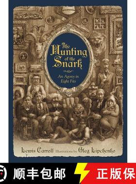 【3-4周达】The Hunting of the Snark: An Agony in Eight Fits [9781770494077]