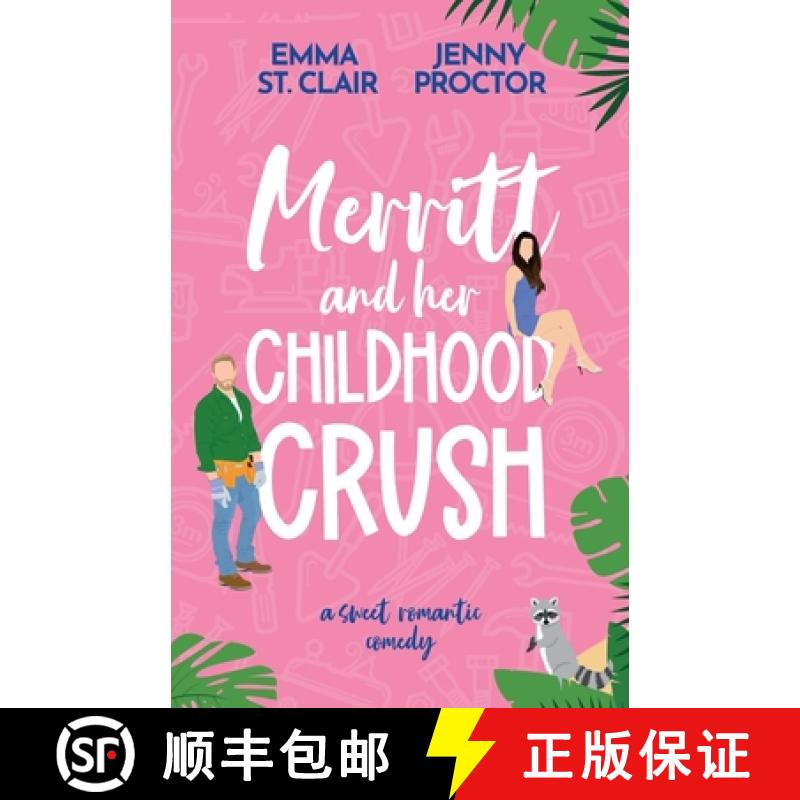 【2-3周达】Merritt and Her Childhood Crush: A Sweet Romantic Comedy [9798992079630]