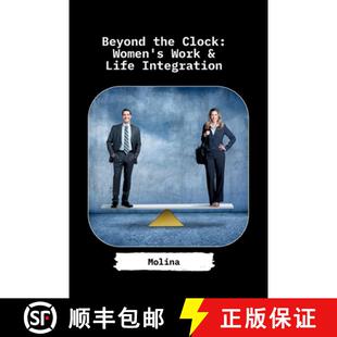 【3-4周达】Beyond the Clock: Women's Work & Life Integration [9783384234506]