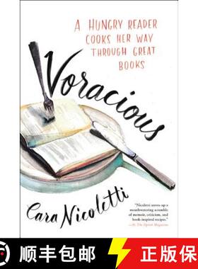 【3-4周达】Voracious: A Hungry Reader Cooks Her Way Through Great Books [9780316242974]
