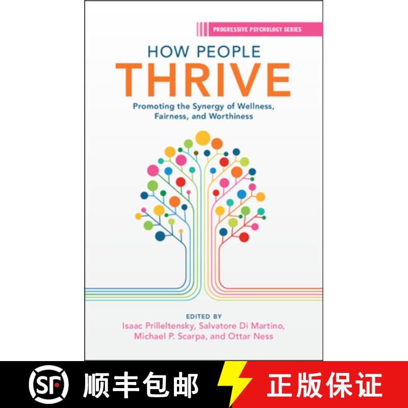 【3-4周达】How People Thrive: Promoting the Synergy of Wellness, Fairness, and Worthiness [9781009308984]