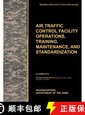 【3-4周达】Aviation Traffic Control Facility Operations, Training, Maintenance, and Standardization: ... [9781780399515]