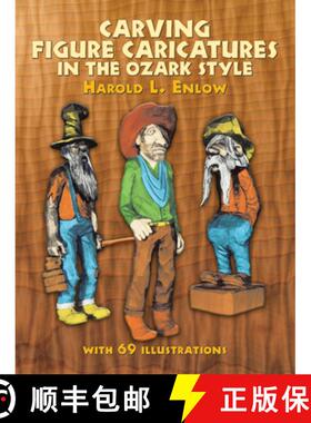 预订 Carving Figure Caricatures in the Ozark Style [9780486231518]