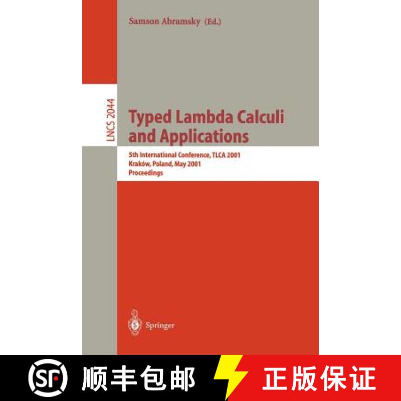【4周达】Typed Lambda Calculi and Applications: 5th International Conference, TLCA 2001 Krakow, Polan...[9783540419600]