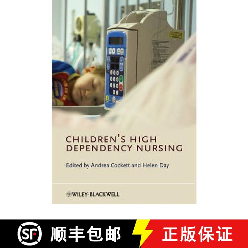 【3-4周达】Children'S High Dependency Nursing [Wiley护理学] [9780470517161]
