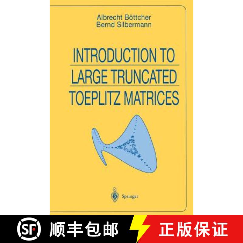 【3-4周达】Introduction to Large Truncated Toeplitz Matrices [9781461271390]