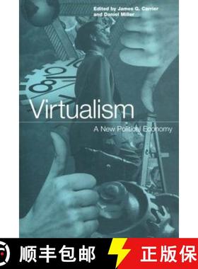 【3-4周达】Virtualism : A New Political Economy [9781859732427]