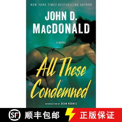 【3-4周达】All These Condemned: A Novel [9780812984224]