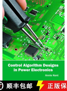 【3-4周达】Control Algorithm Designs in Power Electronics [9781682850961]