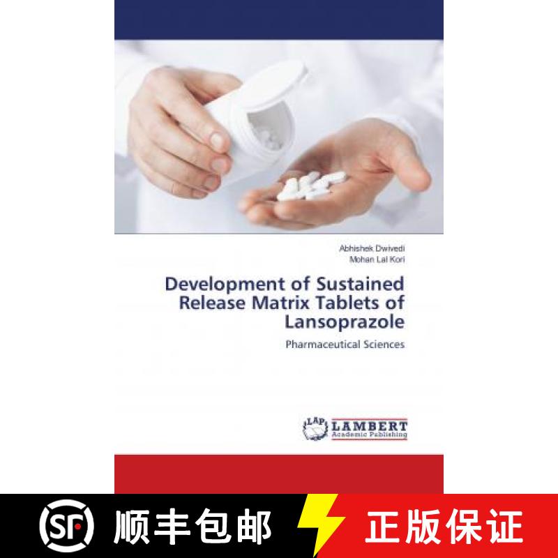 预订 Development of Sustained Release Matrix Tablets of Lansoprazole [9786139816330]
