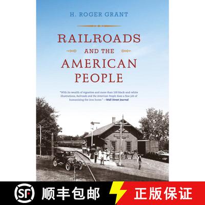 【3-4周达】Railroads and the American People [9780253023797]