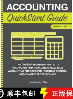 【3-4周达】Accounting QuickStart Guide: The Simplified Beginner's Guide to Financial & Managerial Acc... [9781945051791]