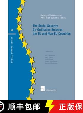 【3-4周达】The Social Security Co-Ordination Between the Eu and Non-Eu Countries: Volume 20 [9789050959414]
