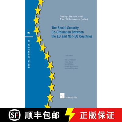 【3-4周达】The Social Security Co-Ordination Between the Eu and Non-Eu Countries: Volume 20 [9789050959414]