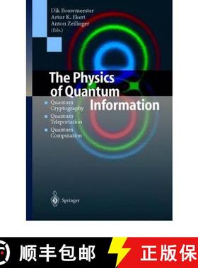 【3-4周达】The Physics of Quantum Information : Quantum Cryptography, Quantum Teleportation, Quantum ... [9783642086076]