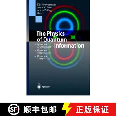 【3-4周达】The Physics of Quantum Information : Quantum Cryptography, Quantum Teleportation, Quantum ... [9783642086076]
