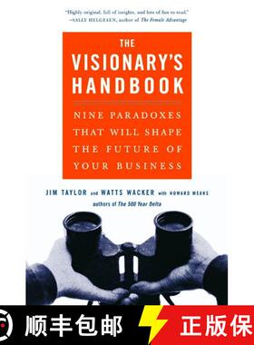 【3-4周达】Visionary's Handbook: Nine Paradoxes That Will Shape the Future of Your Business [9780066619880]