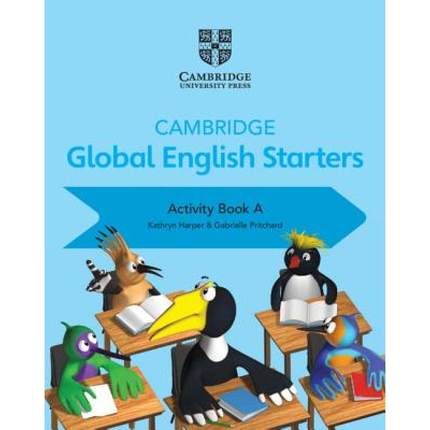 【4周达】Cambridge Global English Starters Activity Book A: - Cambridge Global English Starters Activ... [9781108700061]