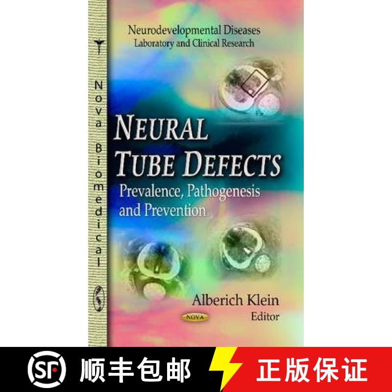 【3-4周达】Neural Tube Defects: Prevalence, Pathogenesis and Prevention [9781624178924]