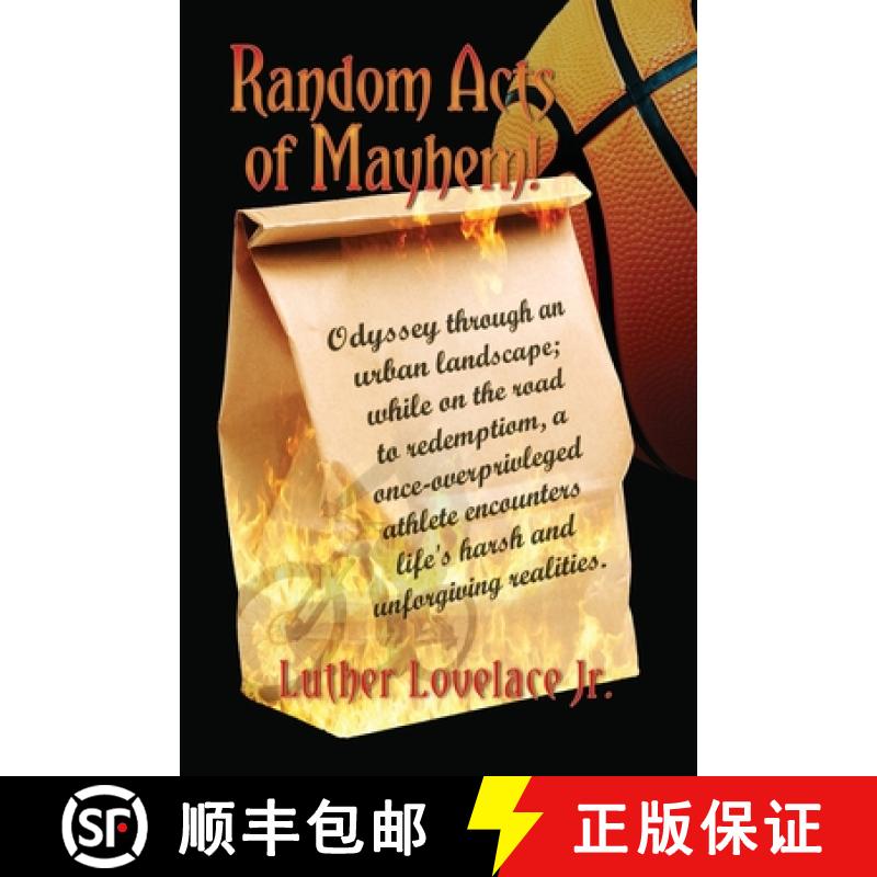 【3-4周达】Random Acts Of Mayhem: Odyssey through an urban landscape; while on the road to redemption... [9781959761921]