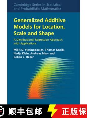 【3-4周达】Generalized Additive Models for Location, Scale, and Shape: A Distributional Regression Ap... [9781009410069]